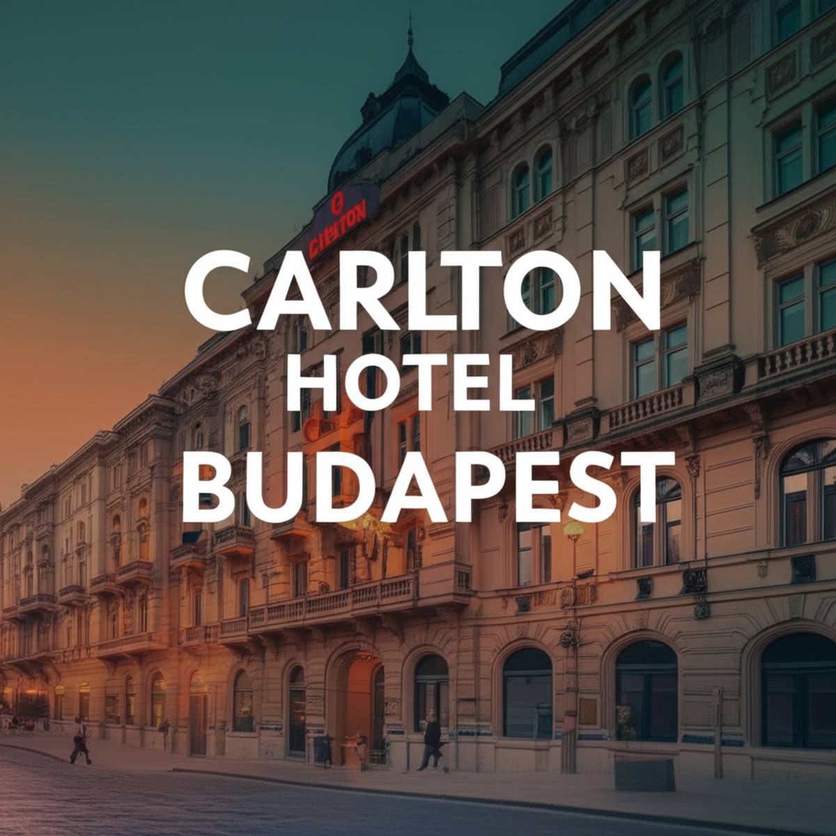 گردشگری هتل کارلتون بوداپست Carlton Hotel Budapest