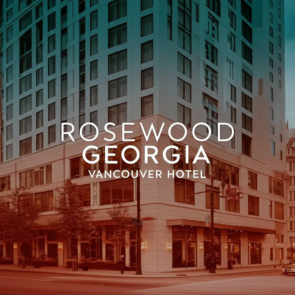 هتل روزوود گئورجیا ونکوور Rosewood Georgia Vancouver Hotel